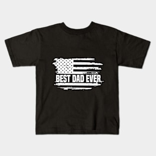 Best Dad Ever With US American Flag Fathers Day Kids T-Shirt